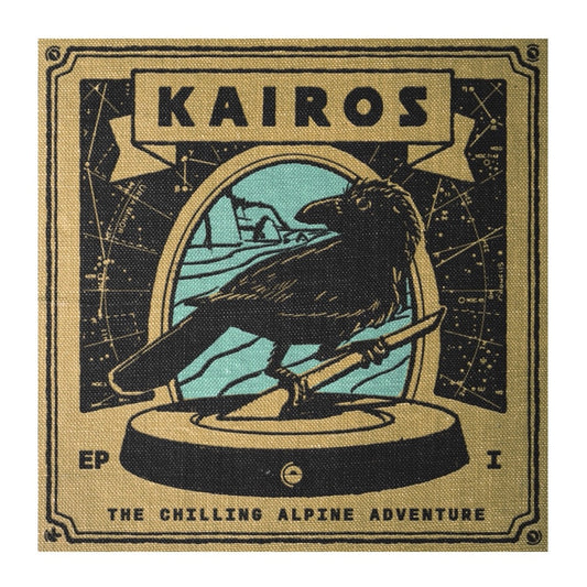 A square woven patch or tapestry featuring the band name 'KAIROS' at the top, with a black raven perched on a circular base against a light blue and black alpine-themed illustration. Text at the bottom reads 'EP 1 THE CHILLING ALPINE ADVENTURE'.